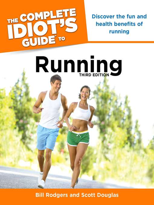 Title details for The Complete Idiot's Guide to Running by Bill Rodgers - Available